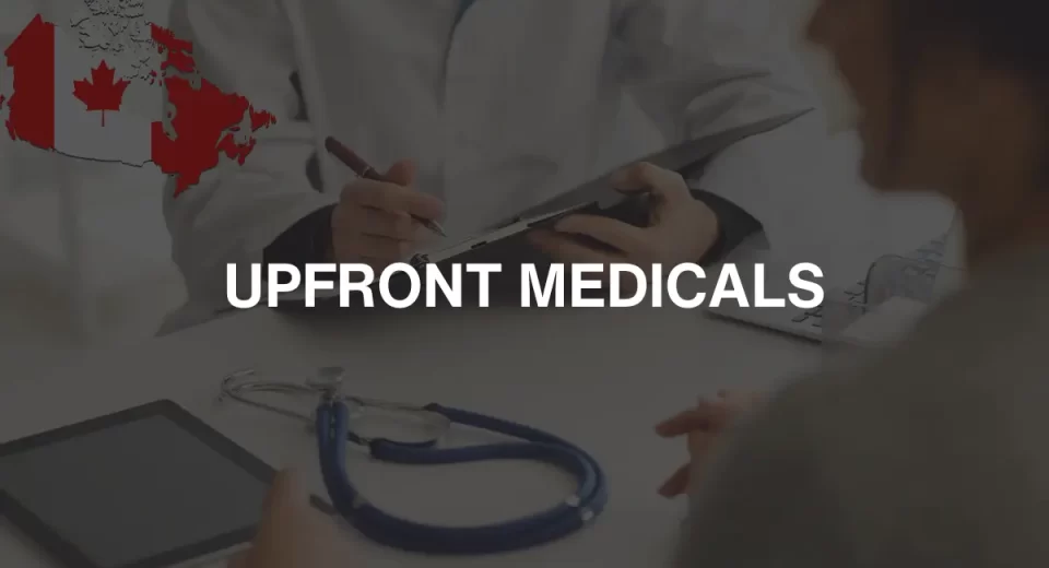 Upfront Medicals For Canada Student Visa