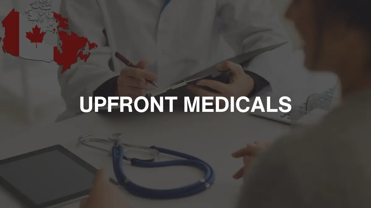 Upfront Medicals For Canada Student Visa